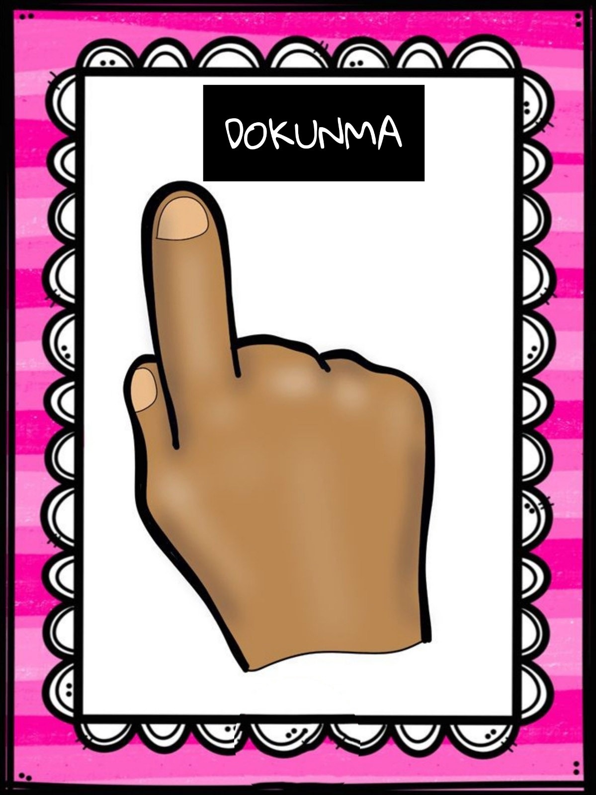Dokunma - El ile İşaretleme Eğitimi