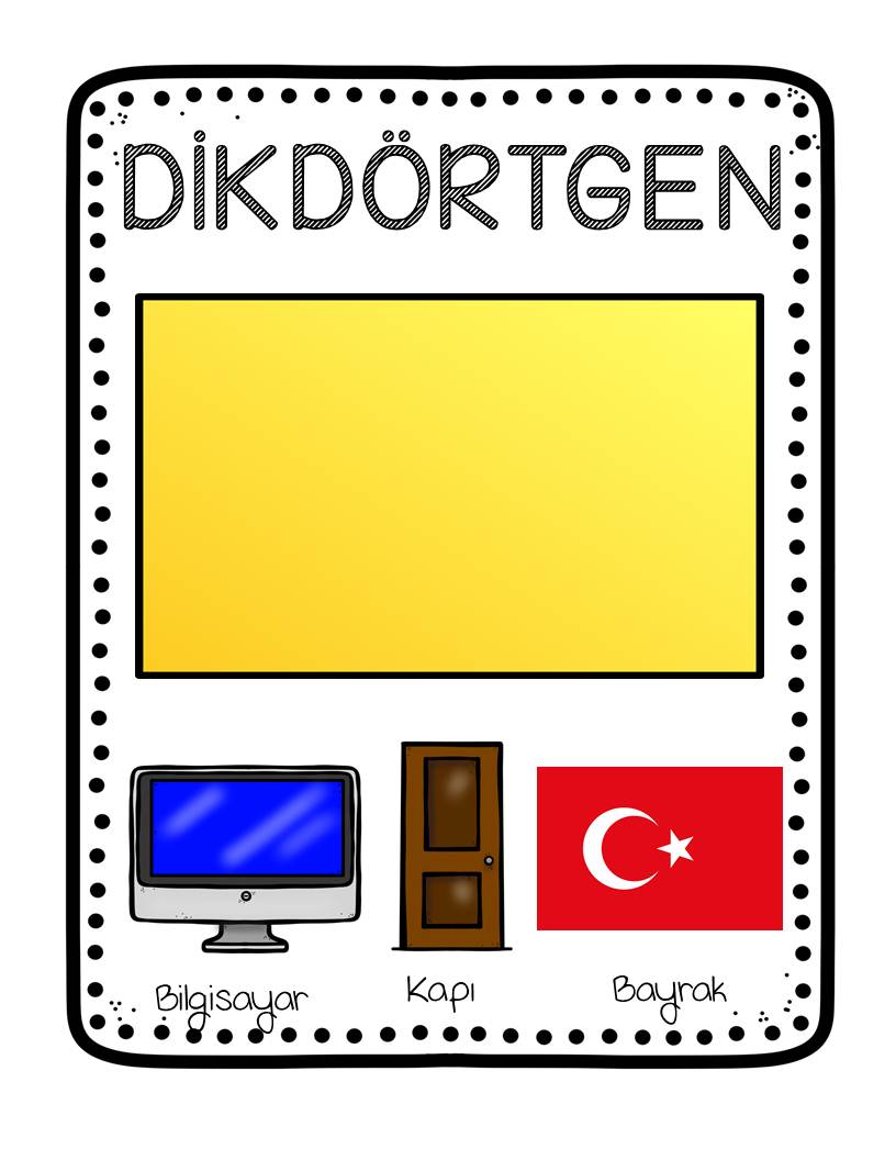 DİKDÖRTGEN - Bilgisayar, Kapı, Bayrak: Geometrik Şekil Eğitimi