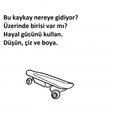 Kaykay Üzerinde Hayal Gücü Etkinliği - Düşün, Çiz ve Boya