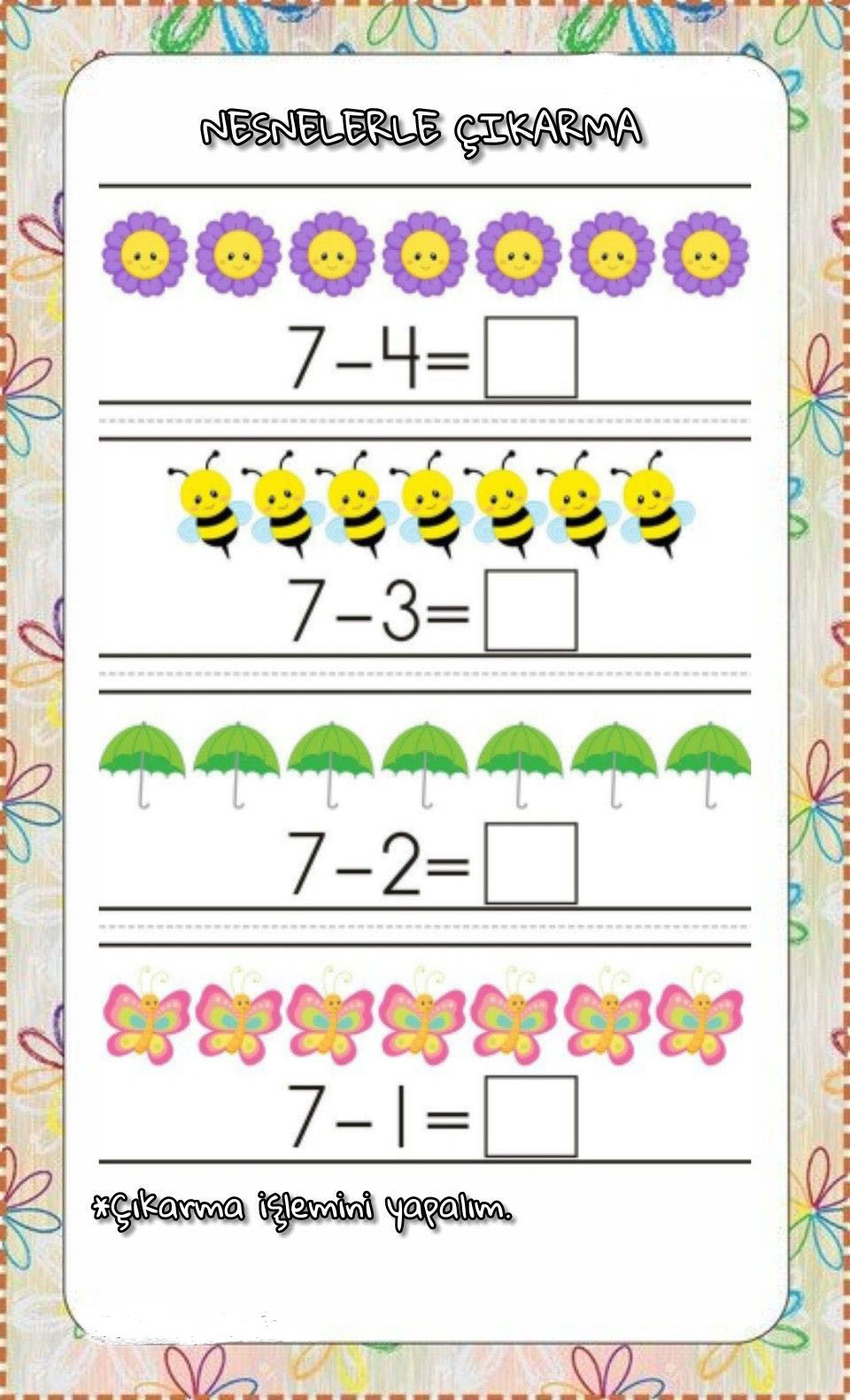 7 sayısına dayalı nesnelerle çıkarma işlemleri - çiçekler, arılar, şemsiyeler ve kelebeklerle temel matematik eğitimi