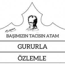 Başımızın Tacısının Atatürk Anma Etkinliği - Gururla Özlemle