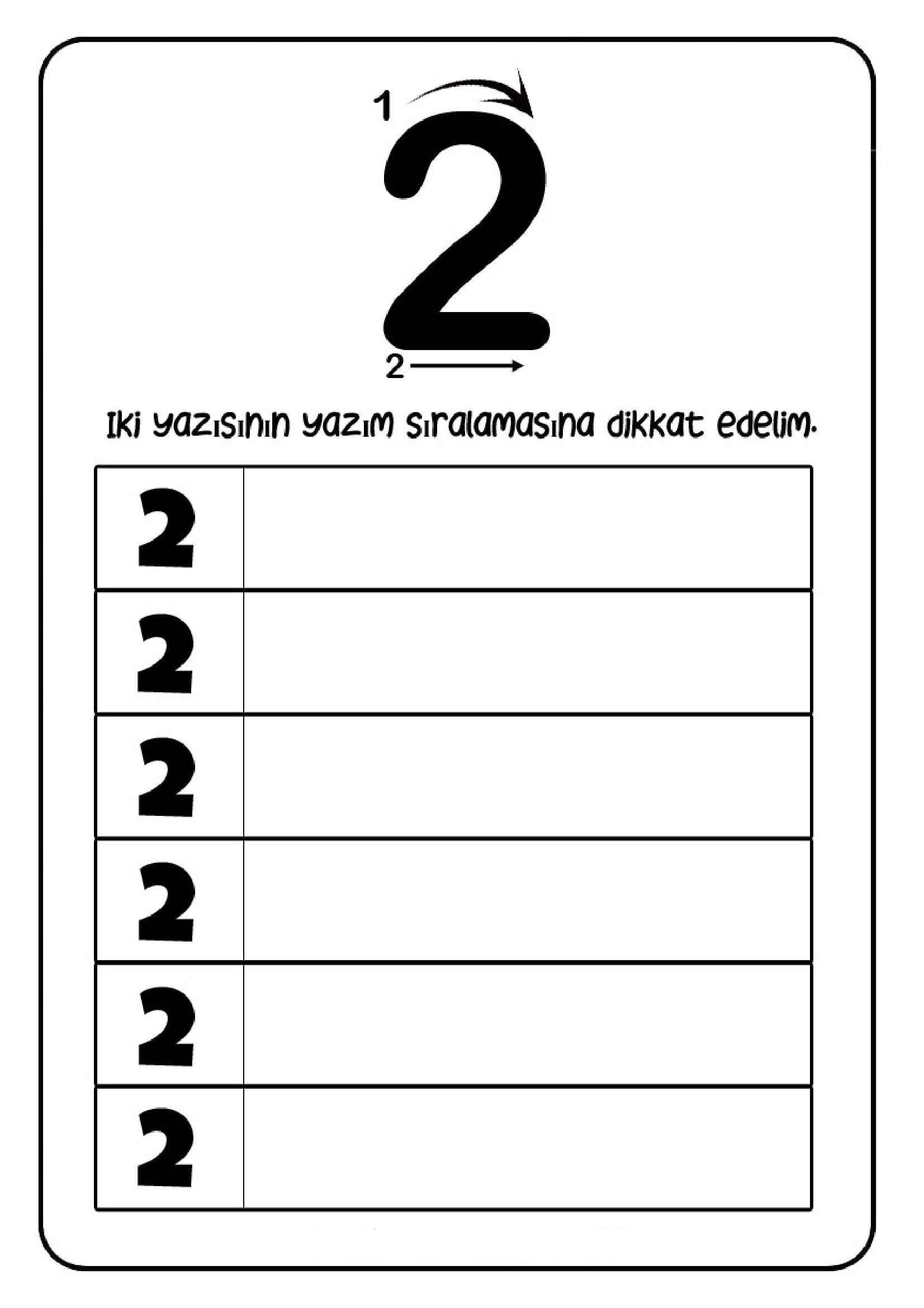 İki Yazısının Yazım Sıralamasını Öğreten Eğitim Materyali - 2 Sayısı