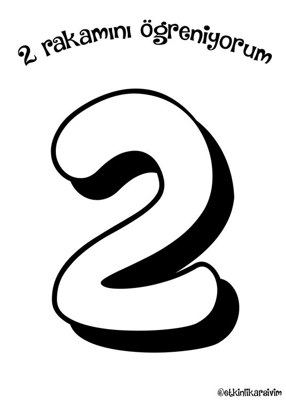 2 Rakamını Öğreniyorum - Sayı Eğitimi