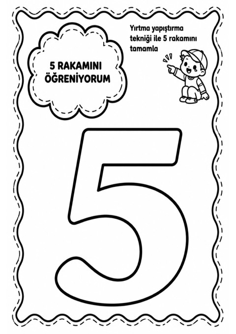 5 RAKAMINI ÖĞRENİYORUM - Yırtma Yapıştırma Tekniği ile Tamamla