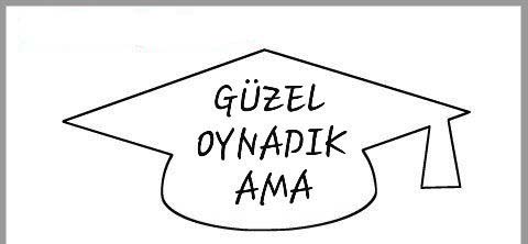 GÜZEL OYNADIK AMA - Mezuniyet Kutlaması Temalı Eğitici Grafik