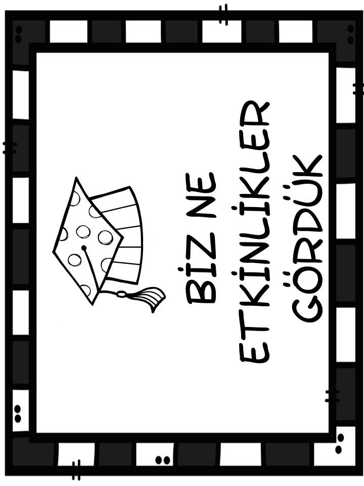 Eğitim Aktiviteleri: Biz Ne Etkinlikler Gördük