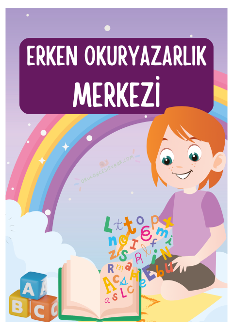 Erken Okuryazarlık Merkezi: Harfler ve Okuma Aktivitesi