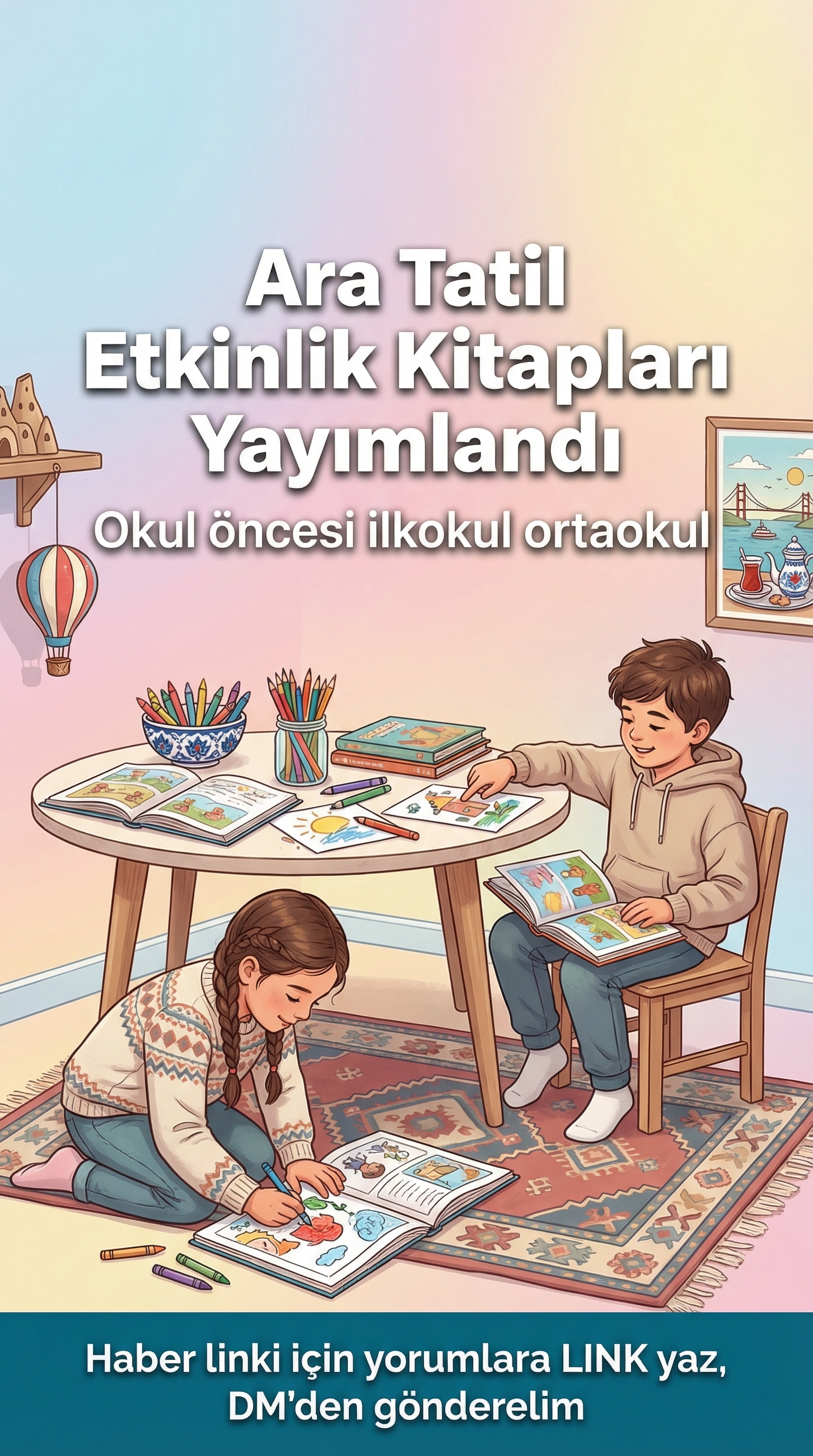 Ara Tatil Etkinlik Kitapları Yayımlandı
