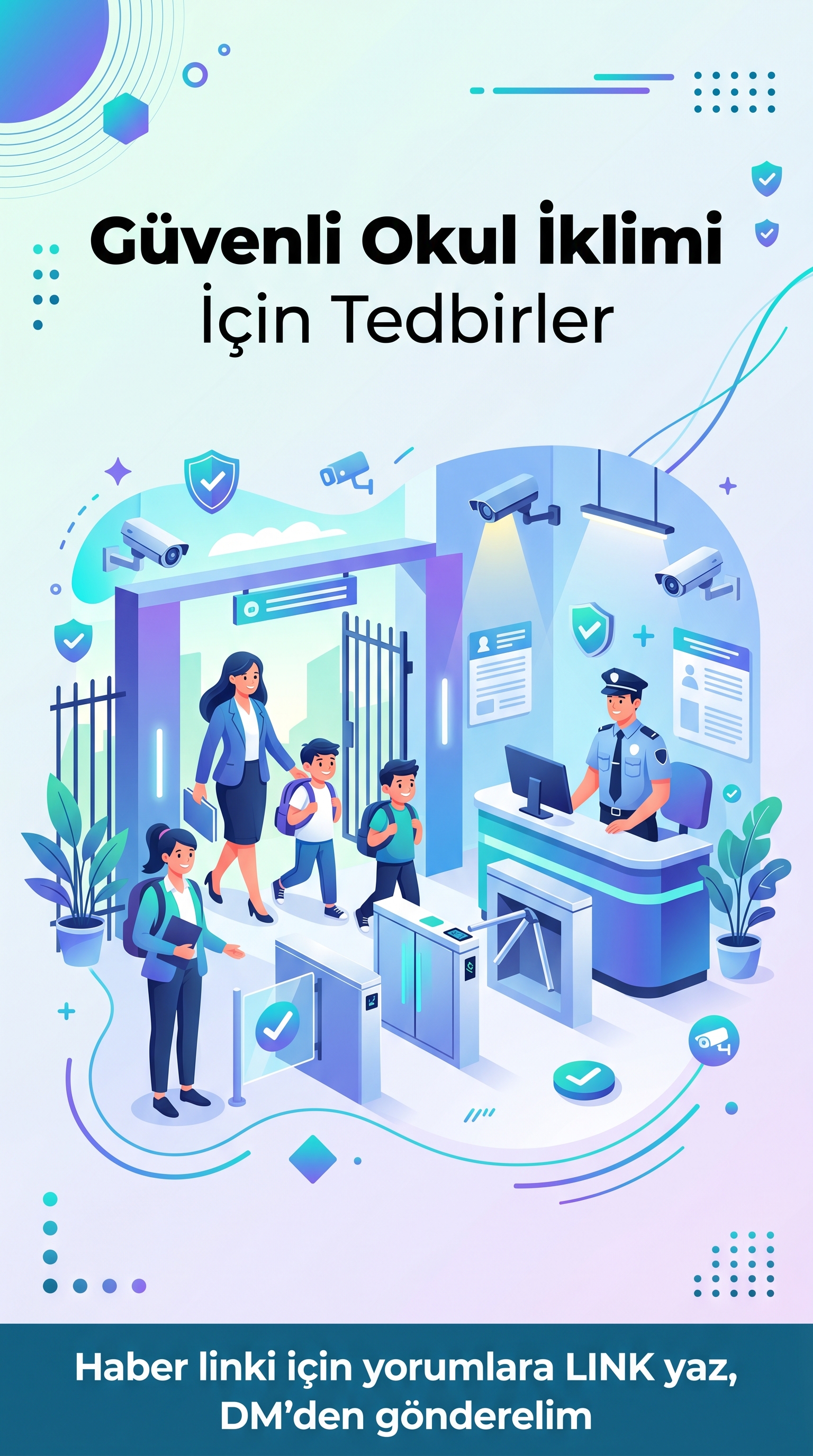 Güvenli Okul İklimi İçin Yeni Tedbirler