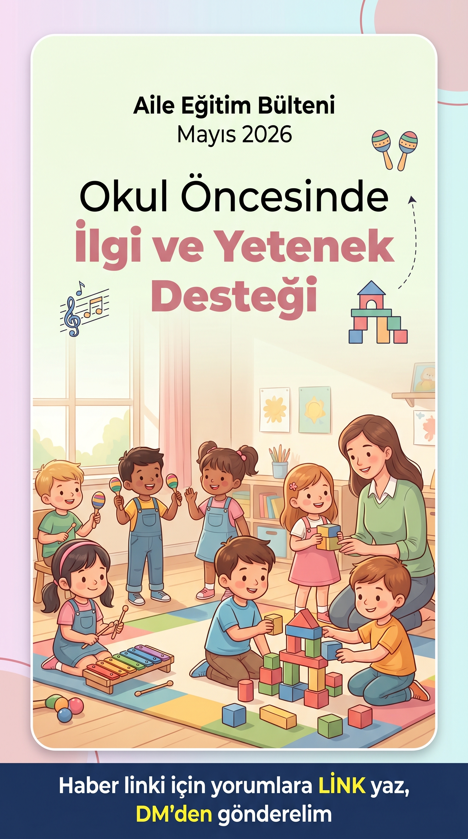 Okul Öncesinde İlgi ve Yetenek Nasıl Desteklenir