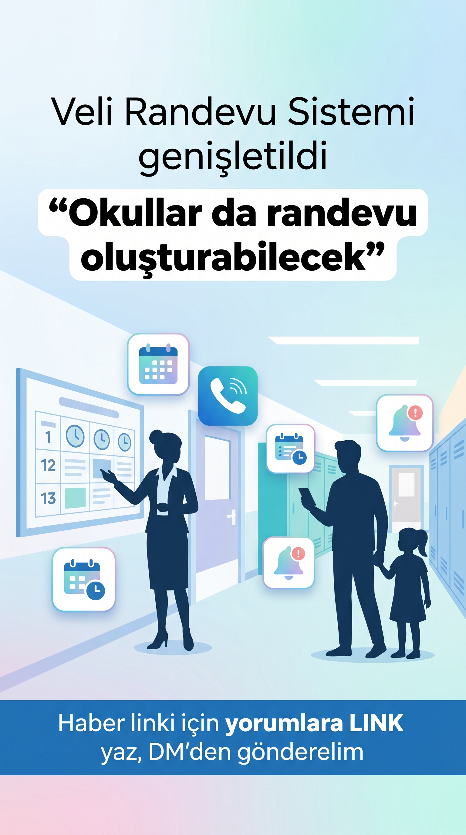 Veli Randevu Sisteminde Yeni Düzenleme