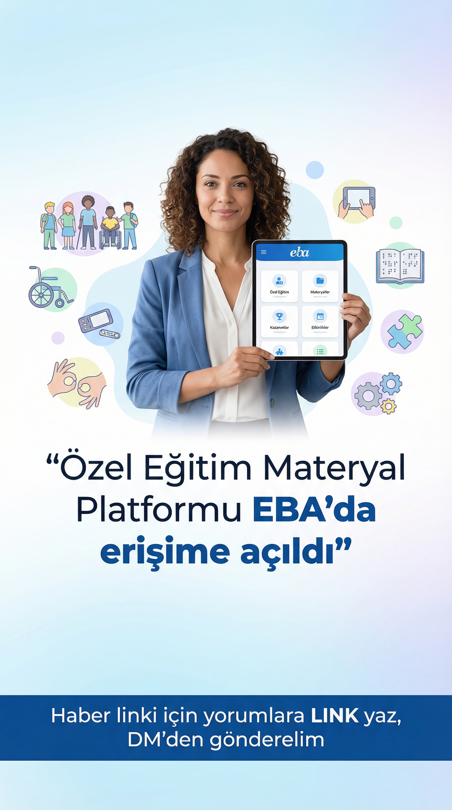 Özel Eğitim Materyal Platformu EBA’da Açıldı