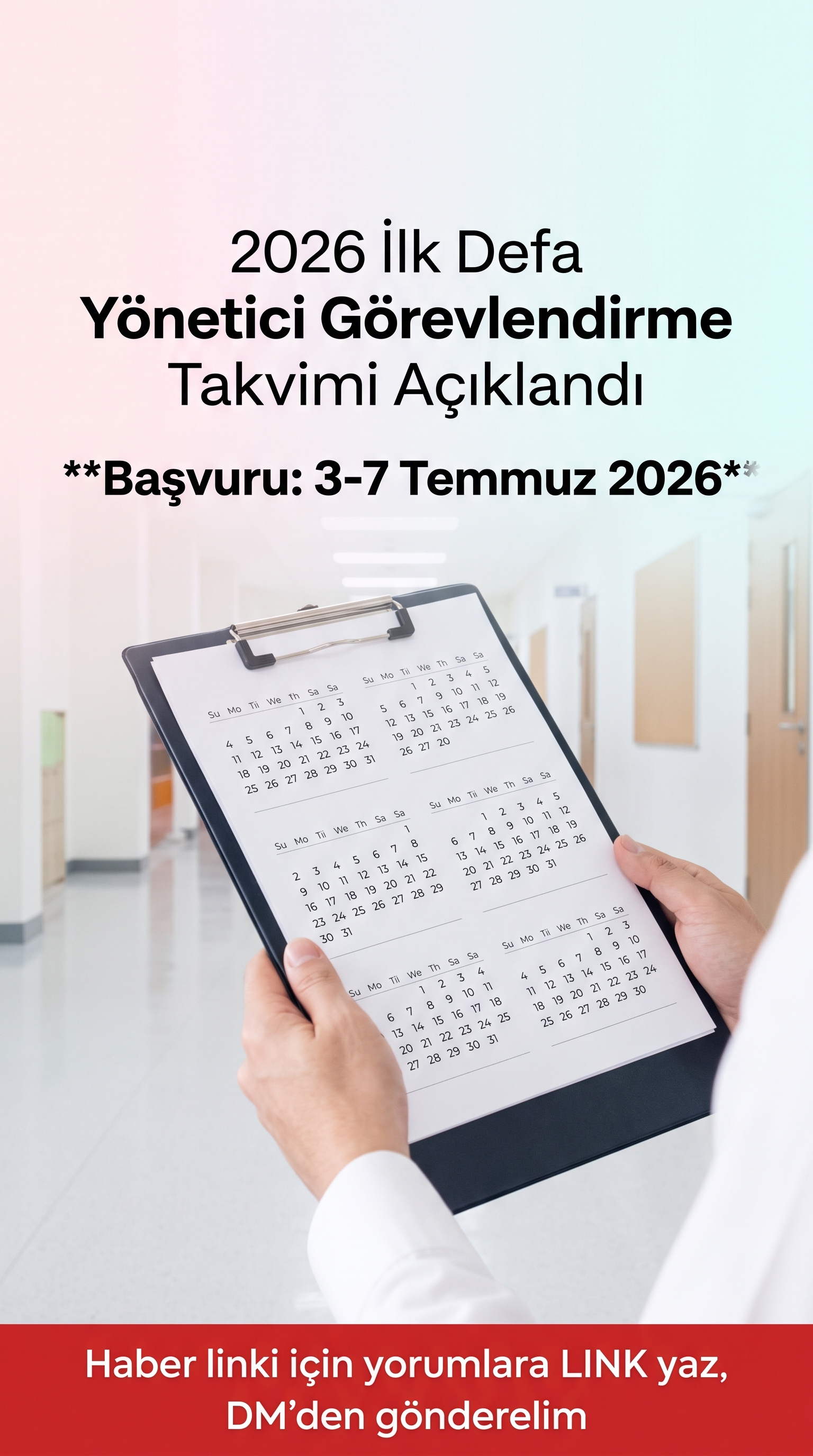 2026 İlk Defa Yönetici Görevlendirme Takvimi