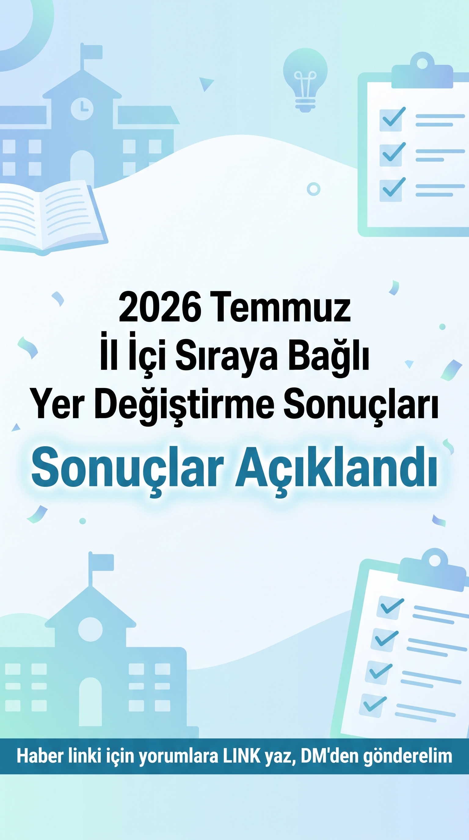 2026 Temmuz İl İçi Sıraya Bağlı Sonuçlar Açıklandı