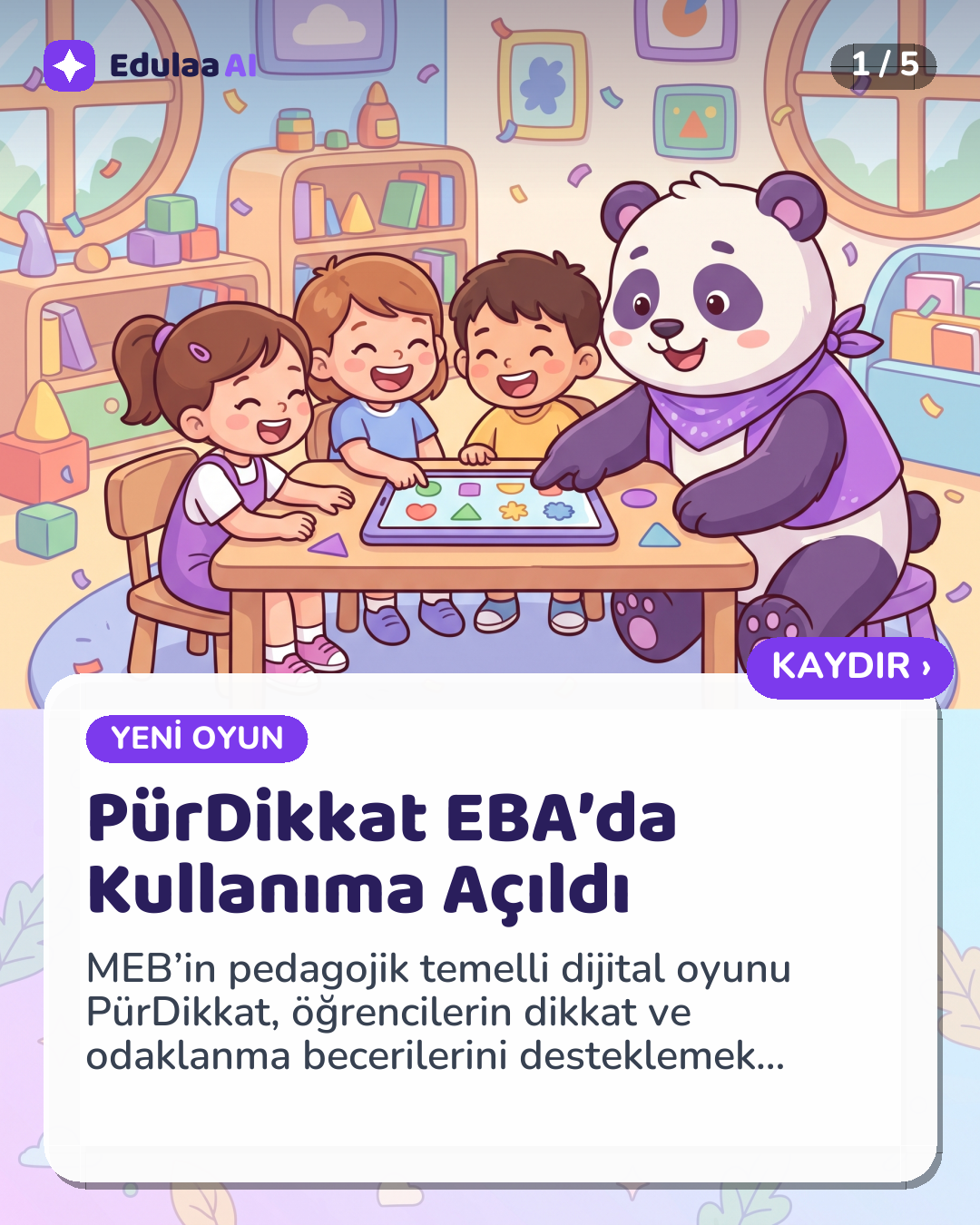 PürDikkat Oyunu EBA’da Öğrencilerle Buluştu