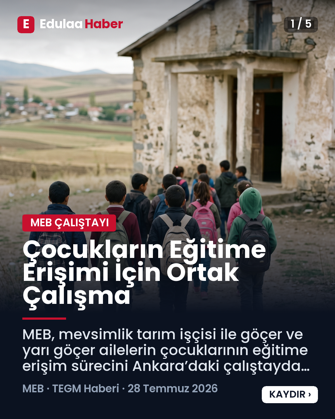 Çocukların Eğitime Erişimi İçin Ortak Çalışma