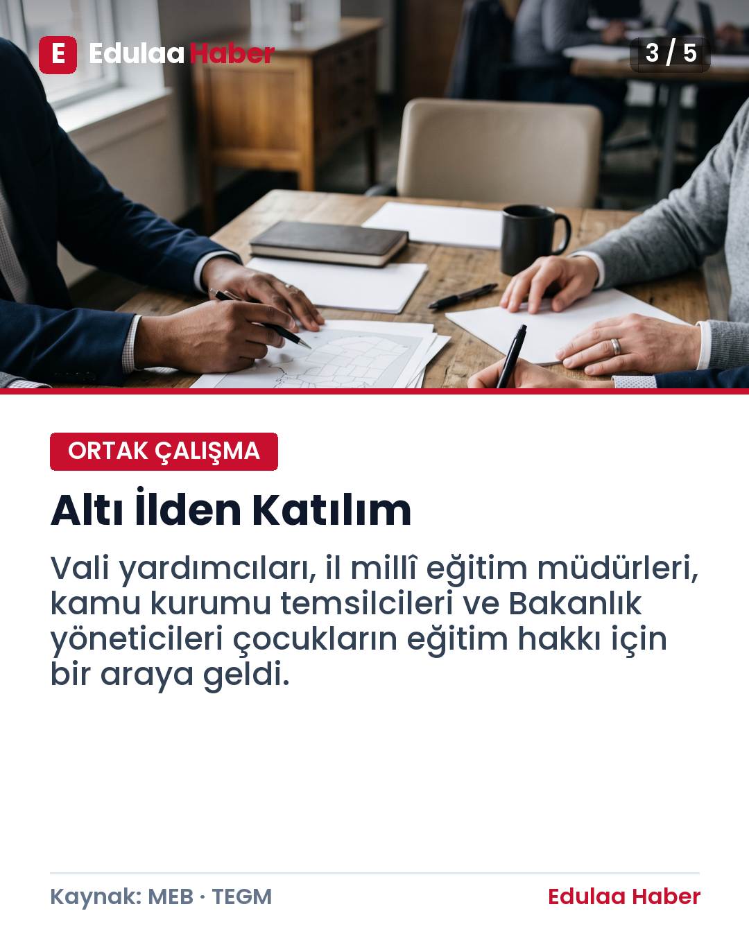 Çocukların Eğitime Erişimi İçin Ortak Çalışma