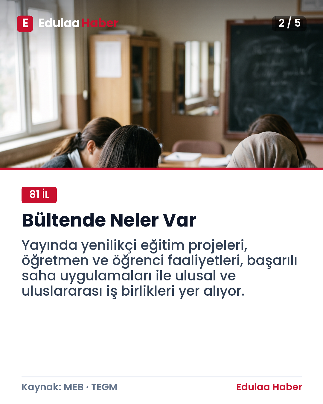 81 İlin Yenilikçi Eğitim Çalışmaları Tek Bültende