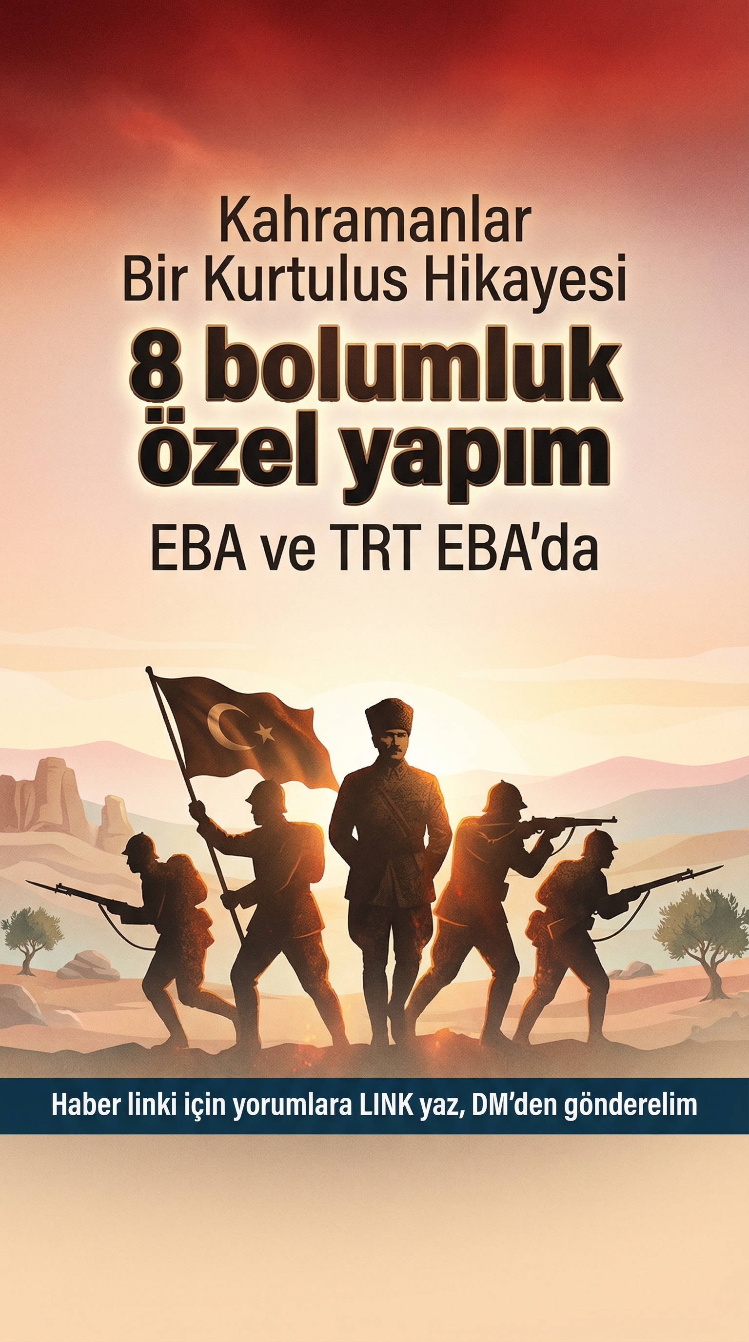 Kahramanlar Dizisi EBA ve TRT EBA’da Başlıyor