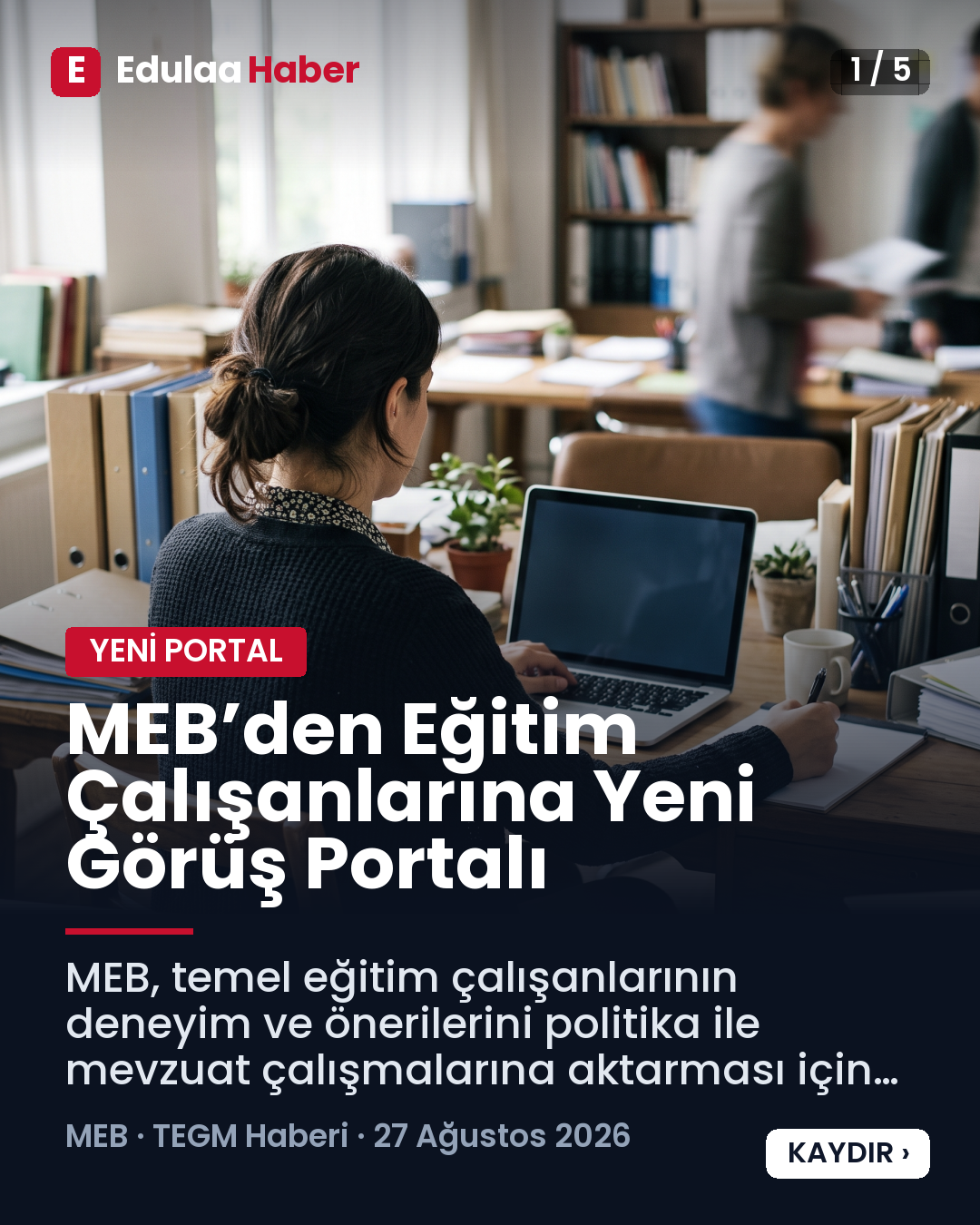 MEB’den Eğitim Çalışanlarına Yeni Görüş Portalı